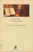 LIBROS DE HIPNOSIS | HIPNOSIS: UN CAMINO DIFERENTE