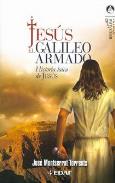 LIBROS DE CRISTIANISMO | JESS EL GALILEO ARMADO