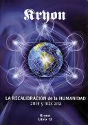 LIBROS DE KRYON | KRYON XIII: LA RECALIBRACIÓN DE LA HUMANIDAD 2013 Y MÁS ALLÁ