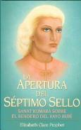 LIBROS DE ELIZABETH C. PROPHET | LA APERTURA DEL SÉPTIMO SELLO