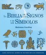 LIBROS DE SIMBOLOGÍA | LA BIBLIA DE LOS SIGNOS Y DE LOS SÍMBOLOS