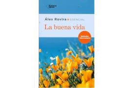 LIBROS DE ÁLEX ROVIRA | LA BUENA VIDA