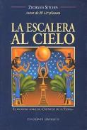 LIBROS DE ZECHARIA SITCHIN | LA ESCALERA AL CIELO