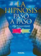 LIBROS DE HIPNOSIS | LA HIPNOSIS PASO A PASO