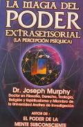 LIBROS DE JOSEPH MURPHY | LA MAGIA DEL PODER EXTRASENSORIAL