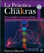 LIBROS DE CHAKRAS | LA PRCTICA DE LOS CHAKRAS (Libro + CD)