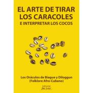 LIBROS EDITORIAL PAI JOAO | LIBRO Arte de Tirar los Caracoles e Interpretar los Cocos