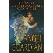 LIBROS EMU (EDITORES MEXICANOS UNIDOS) | Libro Como Contactar con tu Angel Guardian (EMU)
