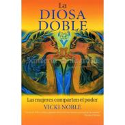 LIBROS PERITOS EN LUNA | Libro La Diosa Doble (Las mujeres comparten el poder) - Vicki Noble - 2004