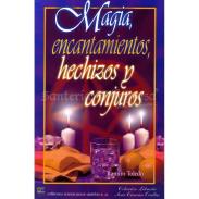 LIBROS EMU (EDITORES MEXICANOS UNIDOS) | LIBRO Magia Encantamientos Hechizos y Conjuros (Ramiro Toledo)