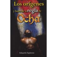 LIBROS EMU (EDITORES MEXICANOS UNIDOS) | Libro Origenes y Bases de la Regla de Ocha - Eduardo Espinoza (EMU)