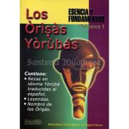 LIBROS 7 LLAVES | LIBRO Orisas Yorubas (Esencias y Fundamentos Vol. I) (7Lla) (HAS)