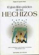LIBROS DE VECCHI | LIBRO Practico de los Hechizo (Gran...) (Como se neutralizan...) (Eq.Expertos Osiris) (HAS)