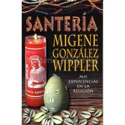 LIBROS LLEWELLYN | Libro Santeria (Mis experiencias en la Religion) (Migene Gonzalez- Wippler) (Llw)