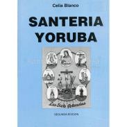 LIBROS EDITORIAL SANTERIA MILAGROSA | LIBRO Santeria Yoruba (Celia Blanco) (S)