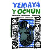 LIBROS EDITORIAL SANTERIA MILAGROSA | LIBRO Yemanya y Ochun (Lydia Cabrera)