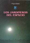 LIBROS DE TRIGUERINHO | LOS JARDINEROS DEL ESPACIO