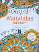 LIBROS DE MANDALAS | MANDALAS ANTIESTRS (Libro + Colores)