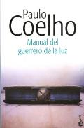 LIBROS DE PAULO COELHO | MANUAL DEL GUERRERO DE LA LUZ
