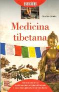 LIBROS DE MEDICINA CHINA | MEDICINA TIBETANA: CONOZCA UNA DE LAS MEDICINAS MÁS ANTIGUAS DEL MUNDO Y SEPA CÓMO APLICARLA EN SU VIDA DIARIA
