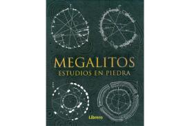LIBROS DE CIENCIA | MEGALITOS: ESTUDIOS EN PIEDRA