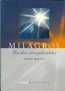 LIBROS DE ENIGMAS | MILAGROS: HECHOS INEXPLICABLES