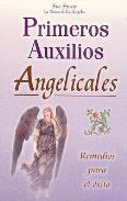 LIBROS DE NGELES | PRIMEROS AUXILIOS ANGELICALES (xito)