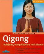 LIBROS DE TAI CHI | QIGONG: RELAJANTE TRANQUILIZADOR Y REVITALIZADOR
