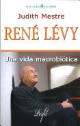 LIBROS DE ALIMENTACIN | REN LVY: UNA VIDA MACROBITICA