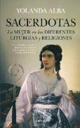 LIBROS DE RELIGIONES Y FILOSOFÍAS | SACERDOTAS: LA MUJER EN LAS DIFERENTES LITURGIAS Y RELIGIONES