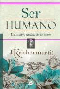 LIBROS DE KRISHNAMURTI | SER HUMANO