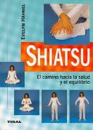 LIBROS DE SHIATSU | SHIATSU: EL CAMINO HACIA LA SALUD Y EL EQUILIBRIO