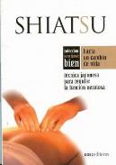 LIBROS DE SHIATSU | SHIATSU: TÉCNICA JAPONESA PARA REGULAR LA FUNCIÓN NERVIOSA