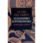 COLECCIONISTAS SET (LIBROCARTAS) CASTELLANO | Tarot coleccion La Via del Tarot Alejandro Jodorowsky - Marianne Costa (ES) (Set 2 Libros) (Siruela) 11/16