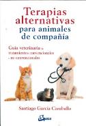 LIBROS DE ANIMALES | TERAPIAS ALTERNATIVAS PARA ANIMALES DE COMPAÑÍA
