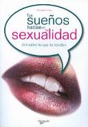 LIBROS DE SUEÑOS | TUS SUEÑOS HABLAN DE TU SEXUALIDAD