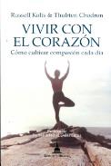 LIBROS DE BUDISMO | VIVIR CON EL CORAZN: CMO CULTIVAR COMPASIN CADA DA