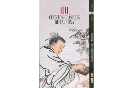 LIBROS DE RAMIRO A. CALLE | 101 CUENTOS CLÁSICOS DE LA CHINA LIBROS DE RAMIRO A. CALLE | 101 CUENTOS CLÁSICOS DE LA CHINA