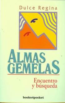 LIBROS DE ALMAS GEMELAS | ALMAS GEMELAS: ENCUENTRO Y BSQUEDA