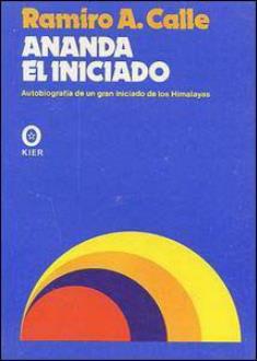 LIBROS DE RAMIRO A. CALLE | ANANDA EL INICIADO