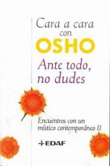 LIBROS DE OSHO | ANTE TODO NO DUDES
