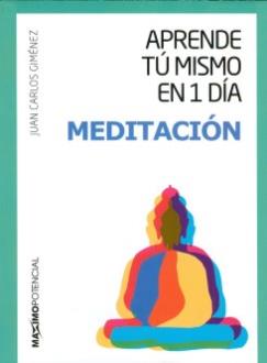 LIBROS DE MEDITACIN | APRENDE T MISMO EN 1 DA: MEDITACIN
