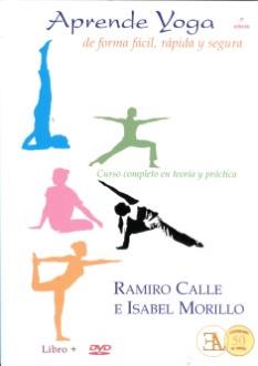 LIBROS DE RAMIRO A. CALLE | APRENDE YOGA DE FORMA FCIL RPIDA Y SEGURA (Libro + DVD)