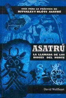 LIBROS DE CIVILIZACIONES | ASATRÚ: LA LLAMADA DE LOS DIOSES DEL NORTE LIBROS DE CIVILIZACIONES | ASATRÚ: LA LLAMADA DE LOS DIOSES DEL NORTE