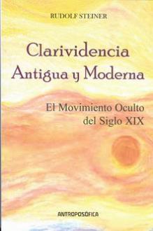LIBROS DE RUDOLF STEINER | CLARIVIDENCIA ANTIGUA Y MODERNA