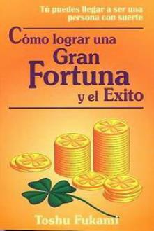 LIBROS DE AUTOAYUDA | CÓMO LOGRAR UNA GRAN FORTUNA Y EL ÉXITO LIBROS DE AUTOAYUDA | CÓMO LOGRAR UNA GRAN FORTUNA Y EL ÉXITO