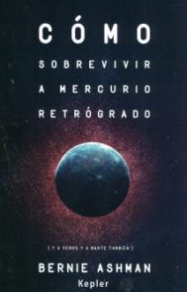 LIBROS DE ASTROLOGA | CMO SOBREVIVIR A MERCURIO RETRGRADO
