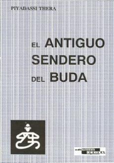 LIBROS DE BUDISMO | EL ANTIGUO SENDERO DEL BUDA