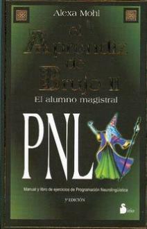 LIBROS DE PNL | EL APRENDIZ DE BRUJO II