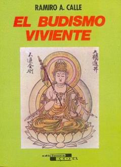 LIBROS DE RAMIRO A. CALLE | EL BUDISMO VIVIENTE LIBROS DE RAMIRO A. CALLE | EL BUDISMO VIVIENTE